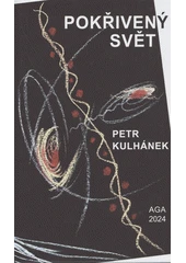 Kniha Pokřivený svět, aneb, Třináctero relativních příběhů z knihovny Jiřího Mahena