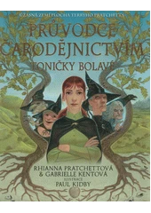 Kniha Průvodce čarodějnictvím Toničky Bolavé z knihovny Jiřího Mahena