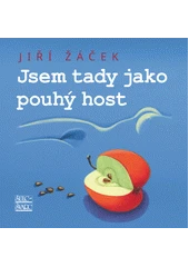 Kniha Jsem tady jako pouhý host z knihovny Jiřího Mahena