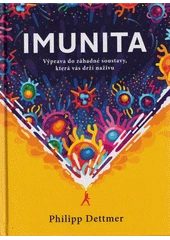 Kniha Imunita z knihovny Jiřího Mahena
