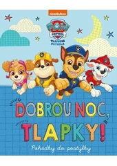 Kniha Tlapková patrola: Dobrou noc, tlapky z knihovny Jiřího Mahena