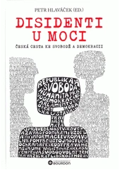 Kniha Disidenti u moci z knihovny Jiřího Mahena