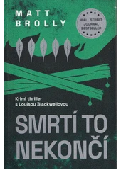 Kniha Smrtí to nekončí z knihovny Jiřího Mahena