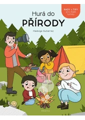 Kniha Hurá do přírody z knihovny Jiřího Mahena