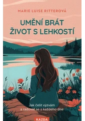 Kniha Umění brát život s lehkostí z knihovny Jiřího Mahena