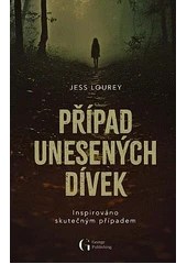 Kniha Případ unesených dívek z knihovny Jiřího Mahena