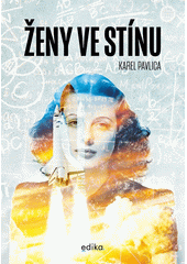 Kniha Ženy ve stínu z knihovny Jiřího Mahena