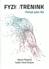 Kniha Fyziotrénink z knihovny Jiřího Mahena