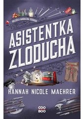 Kniha Asistentka Zloducha z knihovny Jiřího Mahena