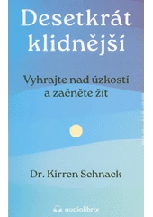 Kniha Desetkrát klidnější z knihovny Jiřího Mahena