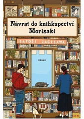 Kniha Návrat do knihkupectví Morisaki z knihovny Jiřího Mahena