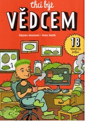 Kniha Chci být vědcem z knihovny Jiřího Mahena