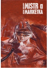 Kniha Mistr a Markétka z knihovny Jiřího Mahena