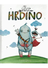 Kniha Ahoj hrdino z knihovny Jiřího Mahena