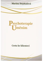 Kniha Psychoterapie uměním: Cesta ke klientovi z knihovny Jiřího Mahena