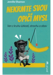 Kniha Nekrmte svou opičí mysl z knihovny Jiřího Mahena