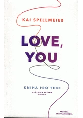 Kniha Love, you z knihovny Jiřího Mahena