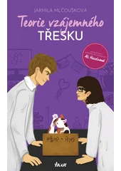 Kniha Teorie vzájemného třesku z knihovny Jiřího Mahena