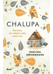 Kniha Chalupa z knihovny Jiřího Mahena