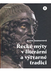 Kniha Řecké mýty v literární a výtvarné tradici z knihovny Jiřího Mahena