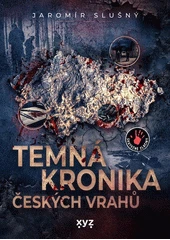 Kniha Temná kronika českých vrahů z knihovny Jiřího Mahena