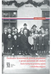 Kniha Čechizace brněnských jižních předměstí v první polovině 20. století z knihovny Jiřího Mahena