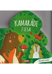 Kniha Kamarádi z lesa z knihovny Jiřího Mahena