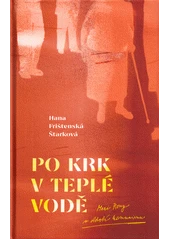 Kniha Po krk v teplé vodě z knihovny Jiřího Mahena