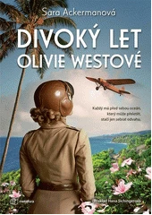 Kniha Divoký let Olivie Westové z knihovny Jiřího Mahena