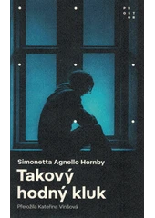 Kniha Takový hodný kluk z knihovny Jiřího Mahena