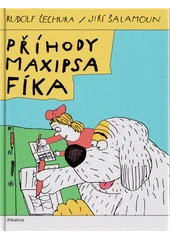 Kniha Příhody maxipsa Fíka z knihovny Jiřího Mahena