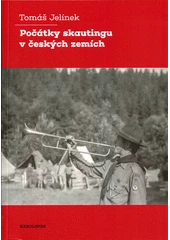 Kniha Počátky skautingu v českých zemích z knihovny Jiřího Mahena