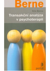 Kniha Transakční analýza v psychoterapii z knihovny Jiřího Mahena