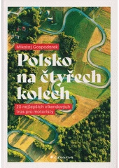 Kniha Polsko na čtyřech kolech z knihovny Jiřího Mahena