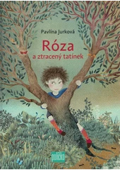 Kniha Róza a ztracený tatínek z knihovny Jiřího Mahena