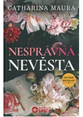 Kniha Nesprávná nevěsta z knihovny Jiřího Mahena