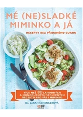 Kniha Mé (ne)sladké miminko a já z knihovny Jiřího Mahena