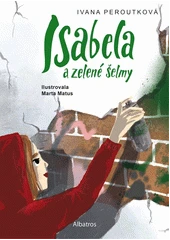 Kniha Isabela a zelené šelmy z knihovny Jiřího Mahena