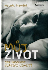 Kniha Můj život z knihovny Jiřího Mahena