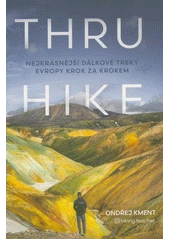 Kniha Thru-hike z knihovny Jiřího Mahena