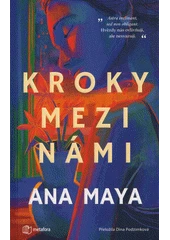 Kniha Kroky mezi námi z knihovny Jiřího Mahena