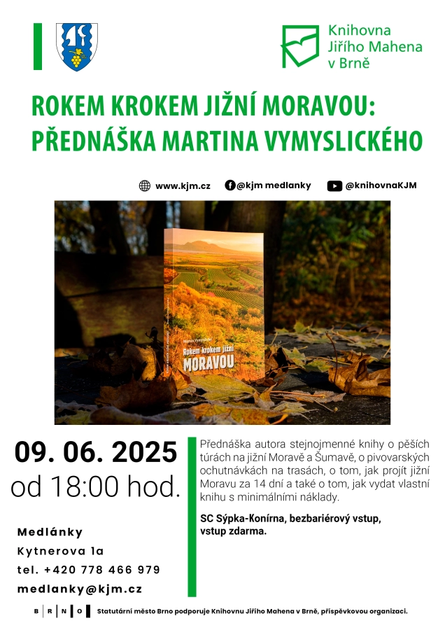 Akce KJM: Martin Vymyslický: Rokem krokem jižní Moravou