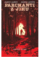 Kniha Parchanti z Jihu z knihovny Jiřího Mahena