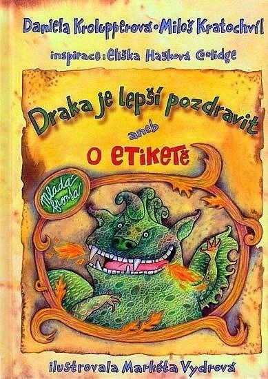 Akce KJM: Draka je lepší pozdravit