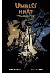 Kniha Umrlčí hnát a další podivné příhody z nepoznaných zemí z knihovny Jiřího Mahena