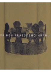 Kniha Příběh Pražského hradu z knihovny Jiřího Mahena
