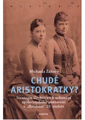 Kniha Chudé aristokratky z knihovny Jiřího Mahena