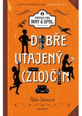 Kniha Dobře utajený (zlo)čin z knihovny Jiřího Mahena