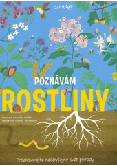 Kniha Poznávám rostliny z knihovny Jiřího Mahena