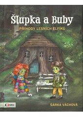 Kniha Šlupka a Buby z knihovny Jiřího Mahena